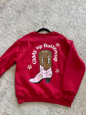 Giddy Up Buttercup Sweatshirt